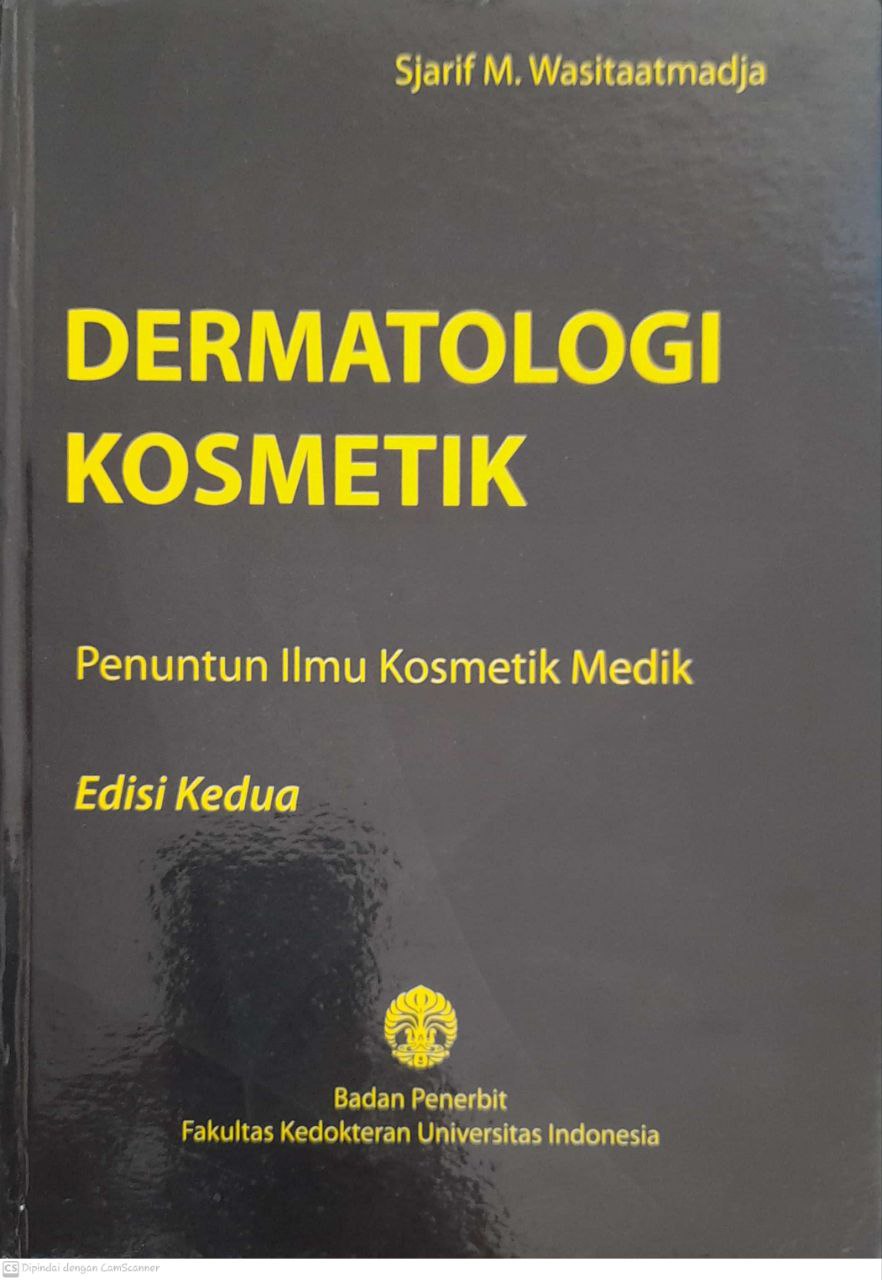 Dermatologi Kosmetik : Penuntun Ilmu Kosmetik Medik