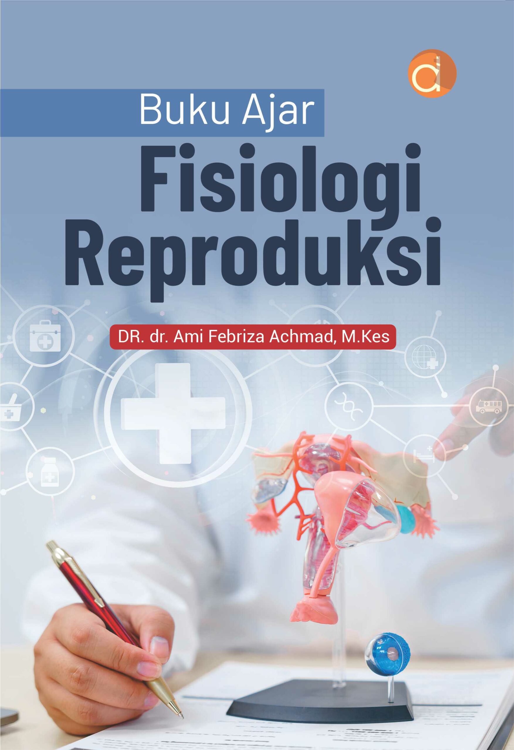 Buku Ajar Fisiologi Reproduksi