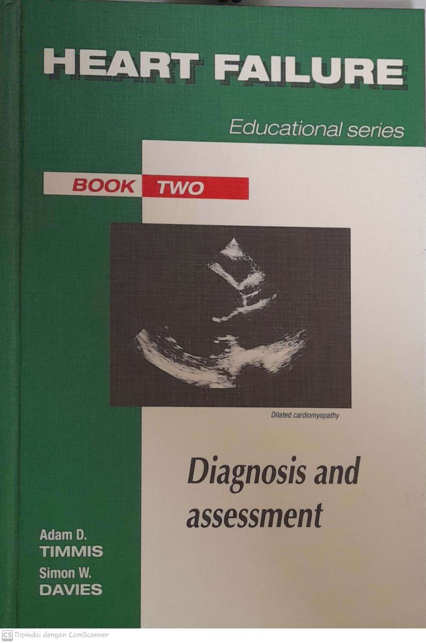 Heart Failure Educational Series Book two : Diagnosis And Assessment