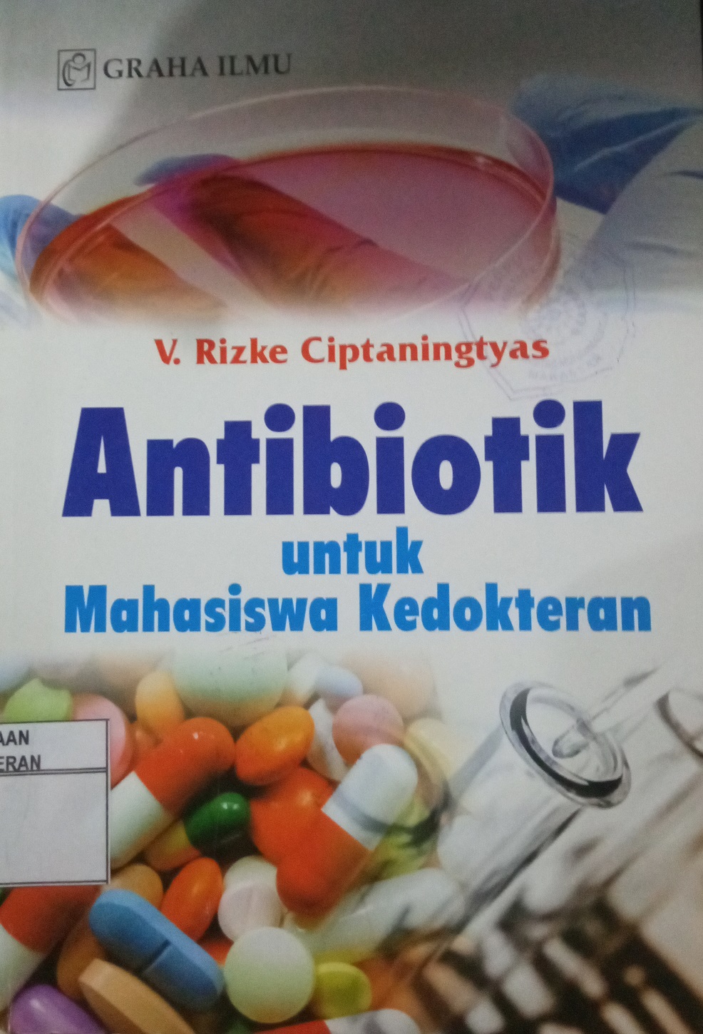 Antibiotik untuk Mahasiswa Kedokteran