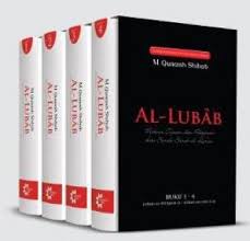 Al Lubab Buku 4 : Makna,tujuan Dan Pelajaran Dari surah surah al qur'an