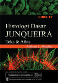 Histologi Dasar Junqueira Teks & Atlas, Ed. 12