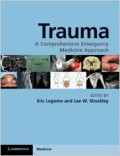 Trauma' A Comprehensive Emergency Medicine Approach, Eric (2011)