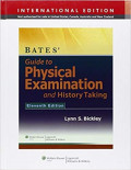 Bates' Guide to Physical Examination and History Taking 11 Ed.