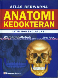 Atlas Berwarna Anatomi Kedokteran Vol. 1-Hc-Tl Latin Nomenclature