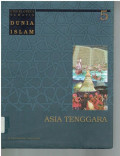 Ensiklopedi tematis Dunia Islam: Asia Tenggara (jld.5)