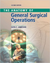 Anatomy Of General Surgical Operations