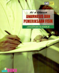 At a glance: Anamnesis dan pemeriksaan fisik