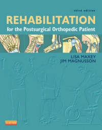 Rehabilitation for the Postsurgical Orthopedic Patient, 3rd Edition