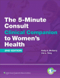 The 5-Minute Consult Clinical Companion To Women'S Health 2nd.Ed
