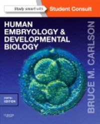 Human embryologi and developmental biology