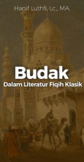 Budak dalam Literatur Fiqih Klasik