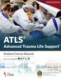 ATLS Advanced Trauma Life Support