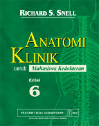 Anatomi Klinik untuk Mahasiswa Kedokteran, Ed. 6