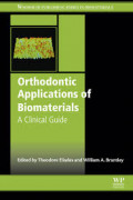Orthodontic Applications of Biomaterials a Clinical Guide