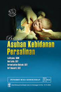 Buku ajar asuhan kebidanan persalinan