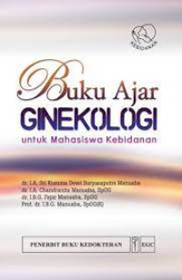 Buku Ajar Ginekologi untuk mahasiswa kebidanan