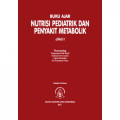 Buku Ajar Nutrisi Pediatrik dan Penyakit Metabolik