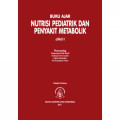 Buku Ajar Nutrisi Pediatrik dan Penyakit Metabolik