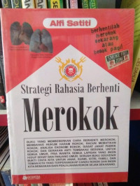 Strategi Rahasia Berhenti Merokok