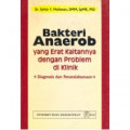 Bakteri Anaerob Yang Erat Kaitannya Dengan Problem Klinik