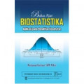 Buku Ajar Biostatistika; Aplikasi Pada Penelitian Kesehatan