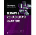 Terapi & Rehabilitasi Fraktur