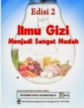 Ilmu Gizi Menjadi Sangat Mudah, Ed. 2