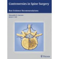 Controversies In Spine Surgery