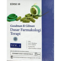 Goodman & Gilman; Dasar Farmakologi Terapi Ed. 10 Vol. 1