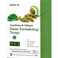 Goodman & Gilman; Dasar Farmakologi Terapi Ed. 10 Vol. 2