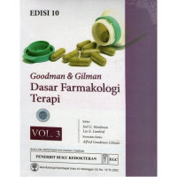 Goodman & Gilman; Dasar Farmakologi Terapi Ed. 10 Vol. 3