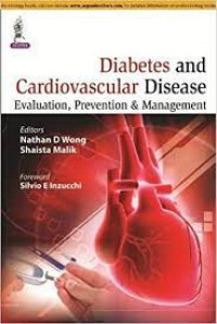 Diabetes And Cardiovascular Disease Evaluation, Prevention & Management