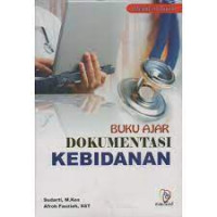 Buku ajar dokumentasi kebidanan