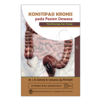 Konstipasi Kronis Pada Pasien Dewasa : Patofisiologi Dan Terapi