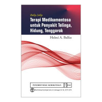 Buku Saku Terapi Medikamentosa Untuk Penyakit Telinga,Hidung, Tenggorok