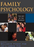 Family Psychology: The Art of the Science