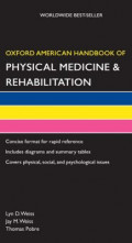 Oxford American Handbook of Physical Medicine & Rehabilitation (Oxford American Handbooks)