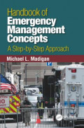 Handbook of Emergency Management Concepts: A Step-by-Step Approach