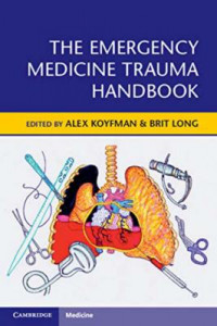 The EMERGENCY MEDICINE TRAUMA Handbook, Alex (2020)