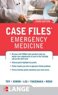 Case Files Emergency Medicine