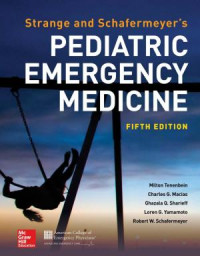 Strange and Schafermeyer's Pediatric Emergency Medicine, 5th Ed. Milton (2019)