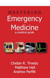 Mastering Emergency Medicine