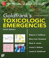 Goldfranks Toxicologic Emergencies 10/E (Goldfrank's Toxicologic Emergencies)