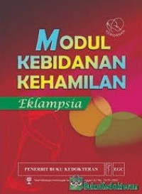 Modul Kebidanan Kehamilan : Eklampsia