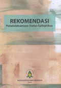 Rekomendasi Penatalaksanaan Status Epileptikus