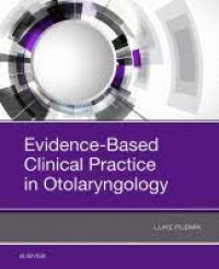 Evidence-Based Clinical Practice In Otolaryngology