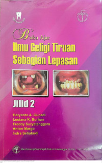 Buku Ajar Ilmu Geligi Tiruan Sebagian Lepasan Jil.2