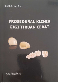 Buku Ajar Prosedural Klinik Gigi Tiruan Cekat