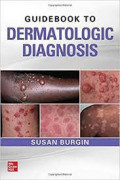 Guidebook To Dermatologic Diagnosis